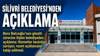 Silivri Belediyesi, Belediye Başkanı Bora Balcıoğlu'nun gözaltı sürecine ilişkin açıklama yaparak hizmetlerin kesintisiz sürdüğünü ve resmi açıklamaların takip edilmesini istedi.