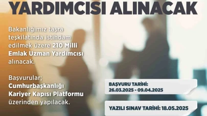 Çevre, Şehircilik ve İklim Değişikliği Bakanlığına 210 milli emlak uzman yardımcısı alınacak